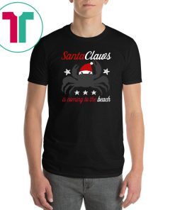 Santa Claws Is Coming To The Beach T-Shirt