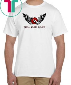 Shell Road 4 Life T-Shirt