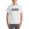 Short-Sleeve T-shirt make racism wrong again