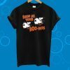 Show Me Your Boo Bees T-Shirt