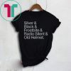 Silver & Black & Frostbite & Radio Silent & Old Helmet Unisex Shirt