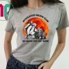 Sloth Mycologist Hiking Club We Might Not Get There T-Shirt