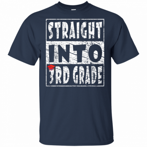 Straight Into 3rd Grade back to school for boys and girls T-Shirts
