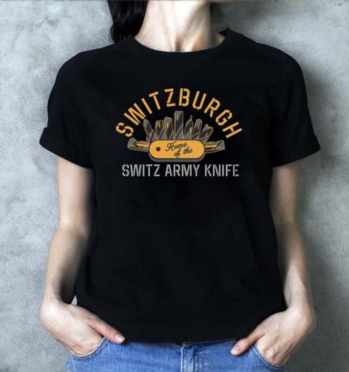 Switzerburgh Home Of The Switz Army Knife Tee Shirt