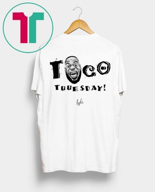 Taco Tuuesday Lebron James Lyfe Funny T-Shirt