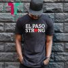 Texas El Paso Strong Shirt
