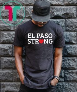 Texas El Paso Strong Shirt
