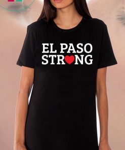 Texas El Paso Strong Shirt