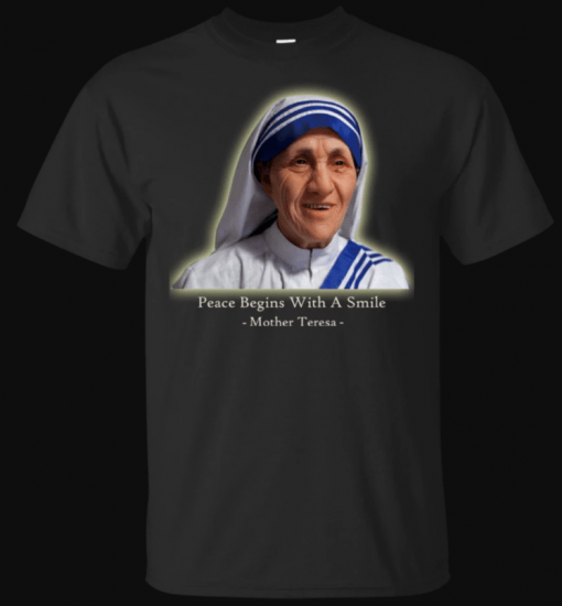 The Legacy Of Mother Teresa Saint Missionary T-Shirt