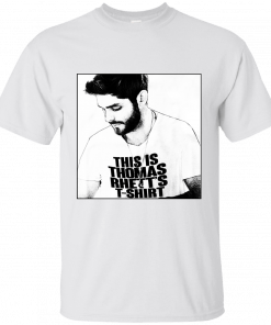 Thomas rhett my t shirt