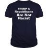 Trump And Republicans Are Not Racist Red Shirts
