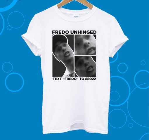 Trump Fredo Unhinged Mens Womens T-Shirt