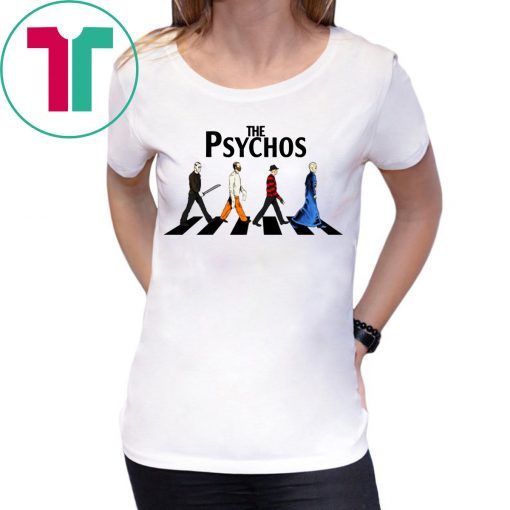 The Psychos Road Halloween Funny 2019 T-Shirt