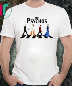 The Psychos Road Halloween Funny 2019 T-Shirt