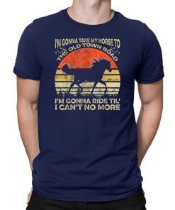 Vintage I’m gonna take my horse to the old town road shirt