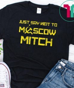 Vintage Say Neit To Moscow Mitch Anti Trump Russia Soviet Gift Tees Kentucky Democrats Gift Funny Tee Shirt