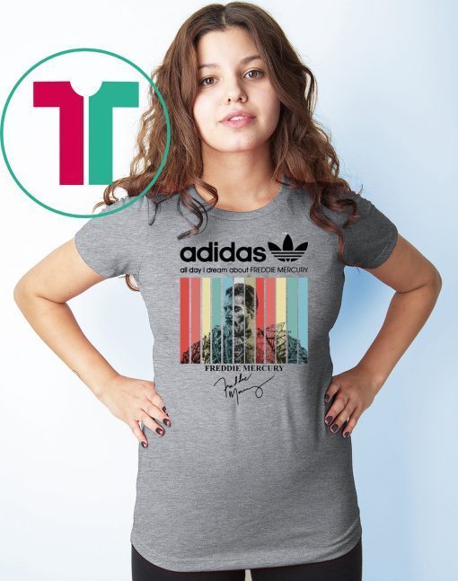 Vintage adidas all day I dream about freddie mercury Funny T-Shirt