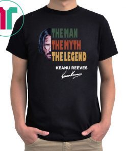 Vintage john wick the man the myth the legend keanu reeves signature 2019 Tee Shirt