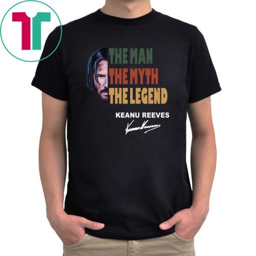 Vintage john wick the man the myth the legend keanu reeves signature 2019 Tee Shirt