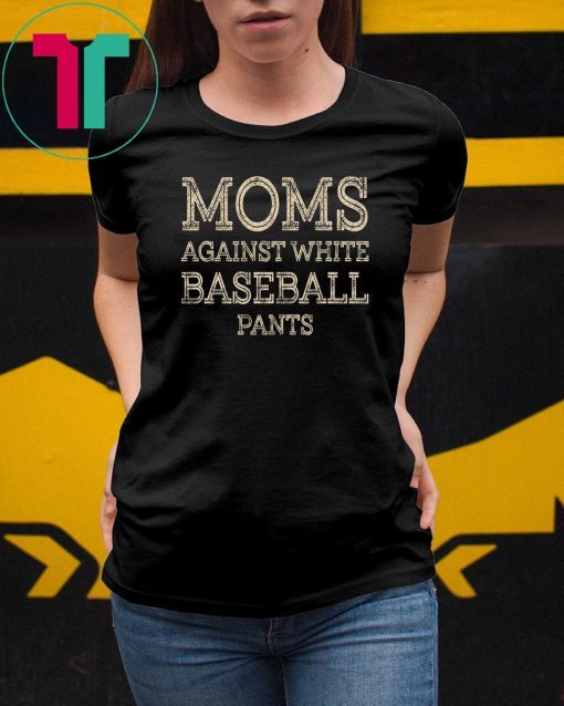 Vintage moms against white baseball pants shirt