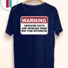 Warning Contains Facts And Opinion Some May Find Offensive T-Shirt