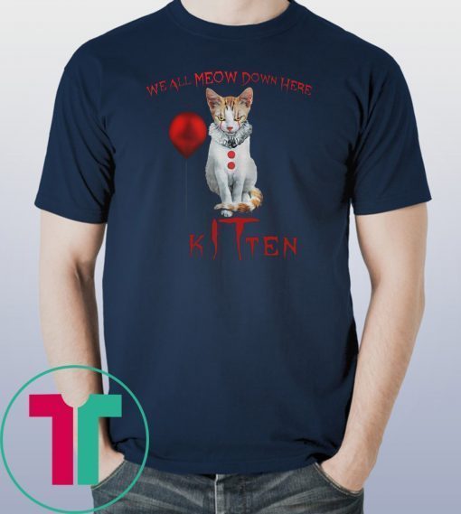 We all meow down here clown cat kitten halloween shirt