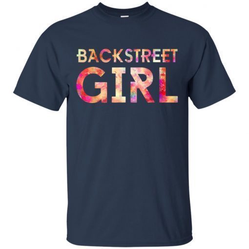 Womens Backstreet Girl 90s Music T-Shirt