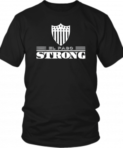 el paso strong texas T-Shirt el paso Shirt