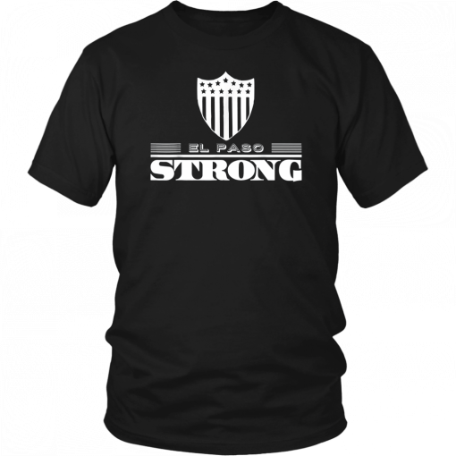 el paso strong texas T-Shirt el paso Shirt