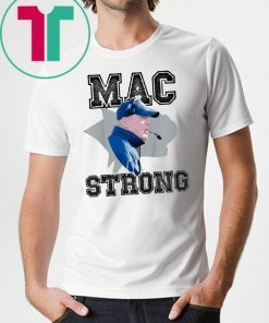 Mac Strong Unisex Tee Shirt