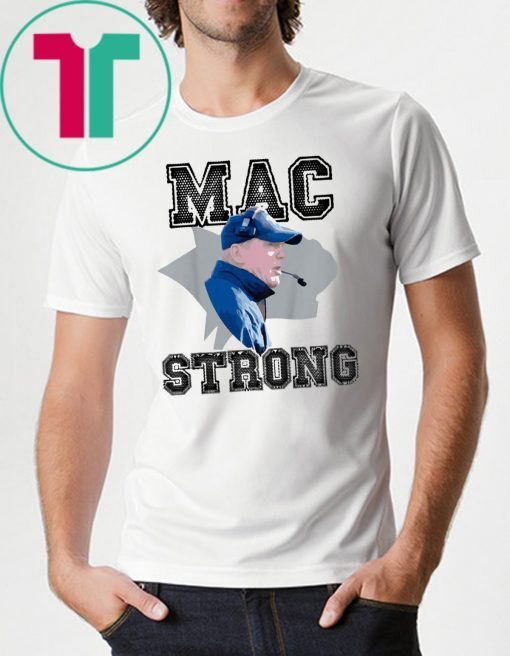 Mac Strong Unisex Tee Shirt