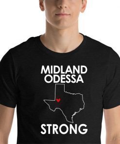 Pray for Midland Odessa Strong T-Shirt