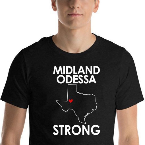 Pray for Midland Odessa Strong T-Shirt