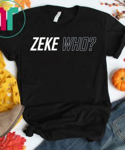 Zeke Who Dallas Cowboys 2019 T-Shirt
