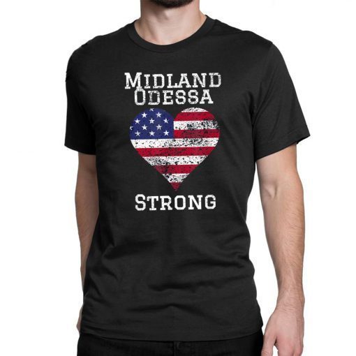 Midland Odessa Strong 2019 T-Shirt