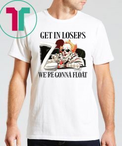 It Pennywise Get In Losers We’re Gonna Float Uniesx T-Shirt