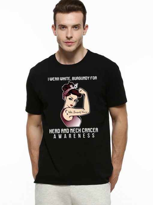 I Wear Burgundy For Cancer Warrior For Head And Neck Cancer Awareness T-Shirt