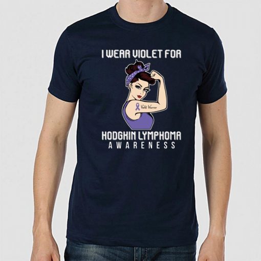 For Cancer Warrior I Wear Violet For Hodgkin Lymphoma Awareness T-Shirt