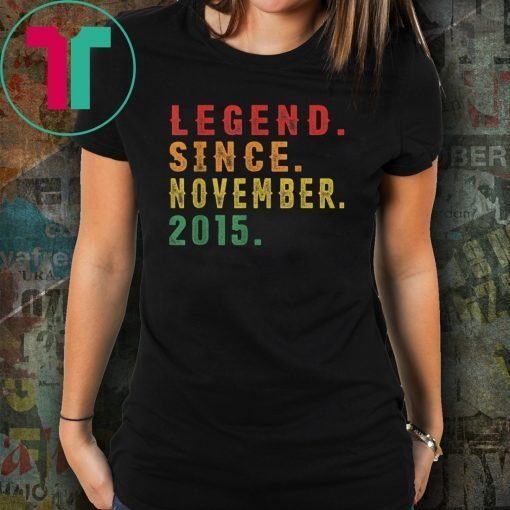 4th Birthday Gifts Vintage Retro Legend Since November 2015 T-Shirt