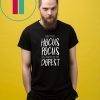 Ain’t No Hocus Pocus Shirt Funny Halloween T-Shirt
