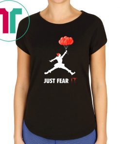 Air jordan pennywise jut fear it shirt