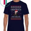 All I want for Christmas is Post Malone sweatshirt T-Shirt