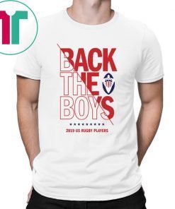 Back the Boys 2019 USA Rugby Players Squad 2019 T-Shirt