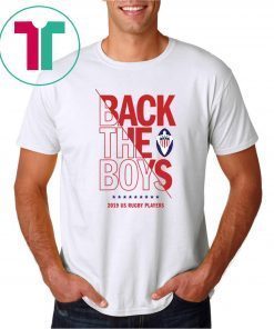 original Back the Boys 2019 USA Rugby Players Squad T-Shirt