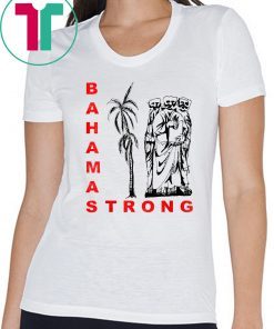 Bahamas Strong Tee Shirt