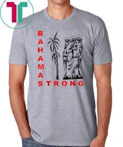 Bahamas Strong Dorian Hurricane Shirt