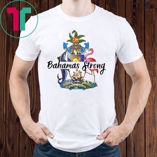 Bahamas Strong Dorian Hurricane 2019 T-Shirt