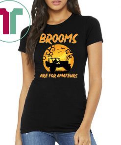 Brooms Are For Amateurs Funny Jeep Halloween T-Shirt