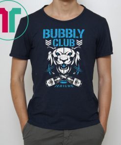 Bubbly club Chris jericho Mens T-Shirt