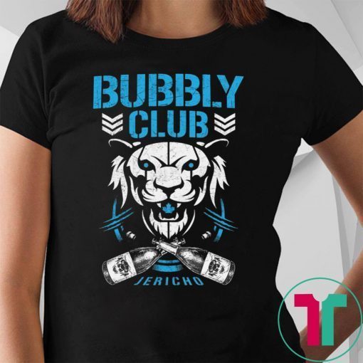 Bubbly club Chris jericho Shirt